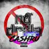 Stream & download No Drilla - Single