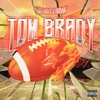 Tom Brady Freestyle (Team On My Back) - Single