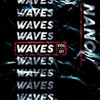 Waves, Vol. 1 - NANO of Dramatik Empire