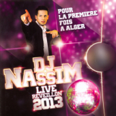 DJ Nassim Live: Réveillon 2013 (Live) - DJ Nassim