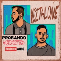 Registro 016 - Single - Probando Shit & Veztalone