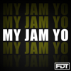 My Jam Yo - EP - Andre Forbes