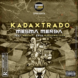 Mesma Merda (feat. MayDay)