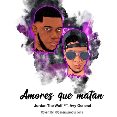 Amores que matan (feat. jordan the wolf) - Single