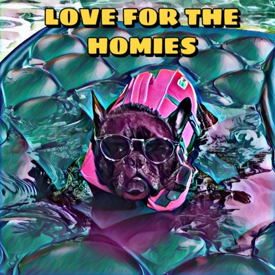 Love for the Homies - Single