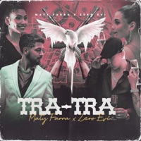 Tra Tra (feat. Zeroevi) - Single - Maty Farra