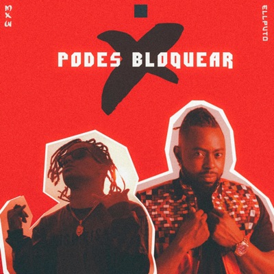 Podes Bloquear (feat. Ell Puto) - Single
