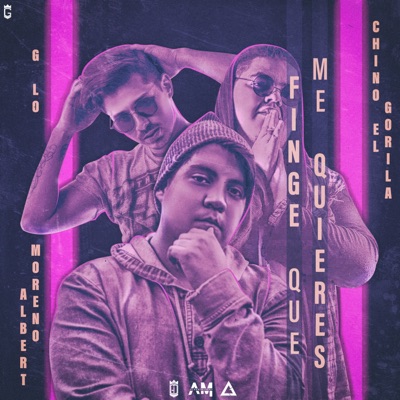 Finge Que Me Quieres - Single