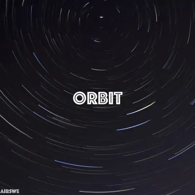 Ouça Orbit - Single de Airswe.