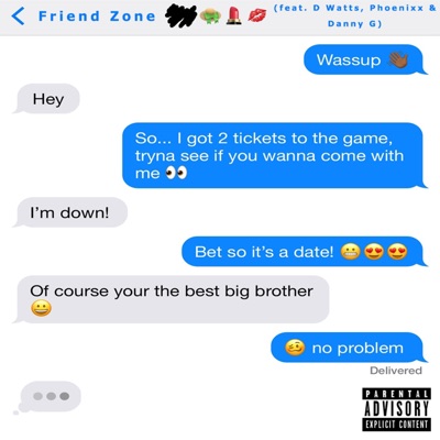 Friend Zone (feat. D Watts, Phoenixx & Danny G) - Single