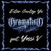 Estar Contigo Ya (feat. Yessi V) - Single