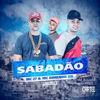 Sabadão - Single - MC 27, Tang Único & Mc Dimenor Dr