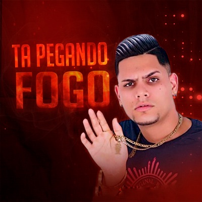 Tá Pegando Fogo - Single