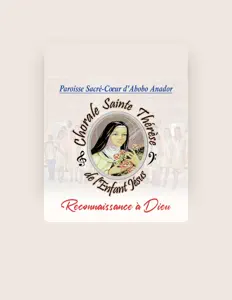 聆聽 Chorale Sainte Thérèse de l'enfant Jésus d'Abobo Anador、觀看音樂影片、閱讀小傳、查看巡演日期等！