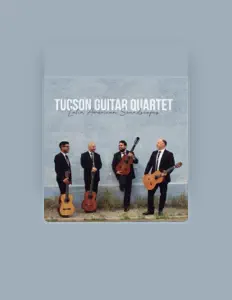 Poslechněte si interpreta Tucson Guitar Quartet, sledujte hudební videa, přečtěte si životopis, podívejte se na data turné a další informace.