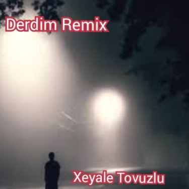 Geceler QapQara Zülmet Remix - Xeyale Tovuzlu | Shazam