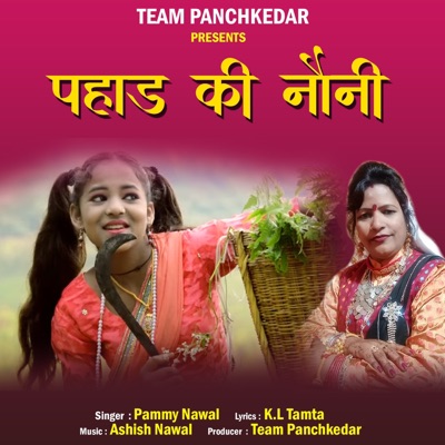 Pahad Ki Nauni - Single
