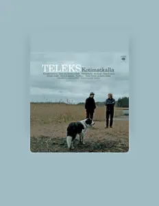 Teleksを聴いたり、ミュージックビデオを鑑賞したり、経歴やツアー日程などを確認したりしましょう！