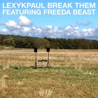 Break Them (feat. Freeda Beast) - EP - Lexy & K-Paul