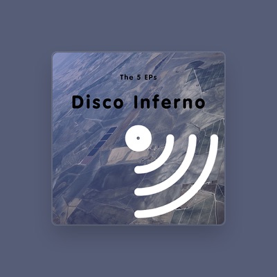 Disco Inferno: песни, клипы, биография, даты выступлений и многое другое.