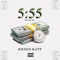 5:55 - Kween Katt lyrics
