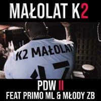 Pdw II (feat. Primo Ml & Młody ZB) - Single - Małolat K2