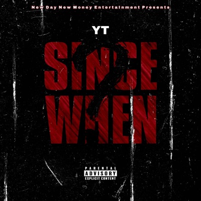 Since When - Single