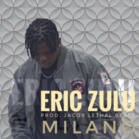 Milano - Single - Eric Zulu
