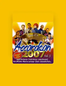 Accordéon 2007을(를) 듣고, 뮤직 비디오를 보고, 약력을 읽고, 투어 일정 등을 확인하세요!