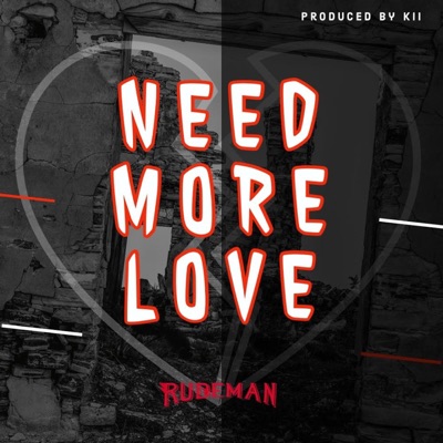 Need More Love - Single