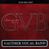 Gaither Vocal Band - The Best of the Gaither Vocal Band  artwork