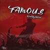 Famous (feat. ViciousTBN, Mr Showout & Don Tober) - Single