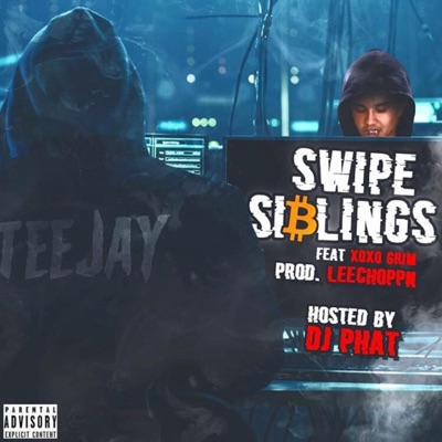 Swipe Siblings (feat. Teejayx6) - Single