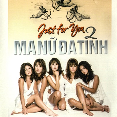 Ma Nữ Đa Tình (Just For You 2)