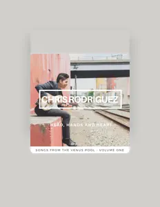 Chris Rodriguez을(를) 듣고, 뮤직 비디오를 보고, 약력을 읽고, 투어 일정 등을 확인하세요!