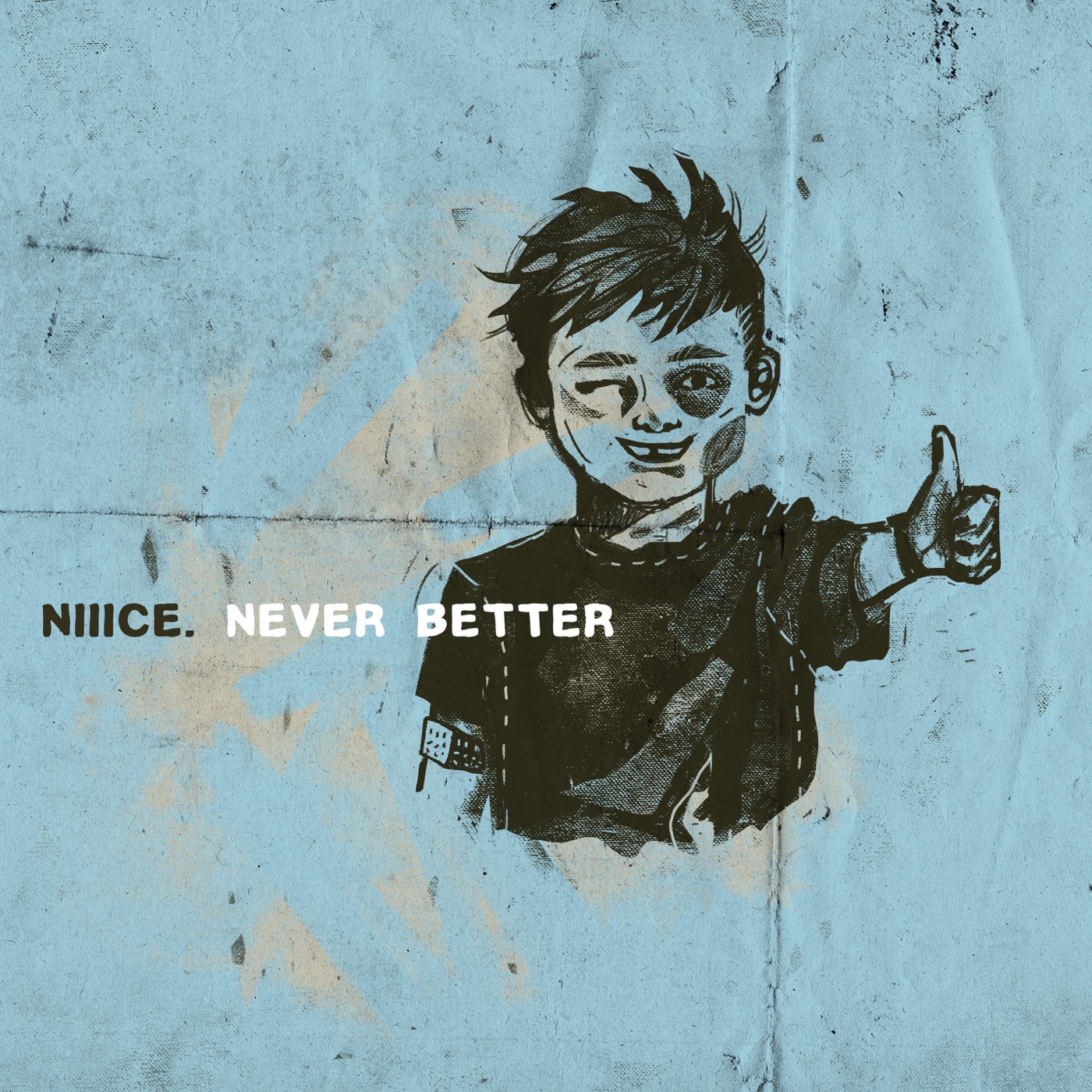 Never Better by Niiice.