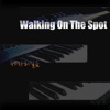 Walking on the Spot - Single