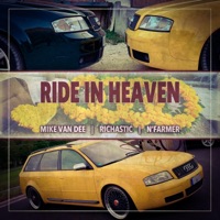 Ride in Heaven (feat. Richastic & Mike Van Dee) - Single - N'Farmer