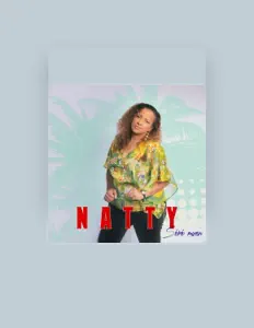 Listen to Natty, watch music videos, read bio, see tour dates & more!