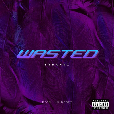 Wasted - Single