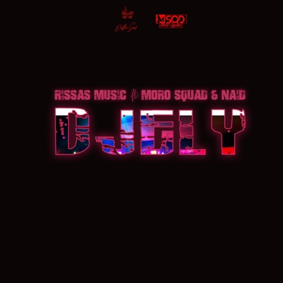 Djely (feat. Moro Squad & Naid) - Single