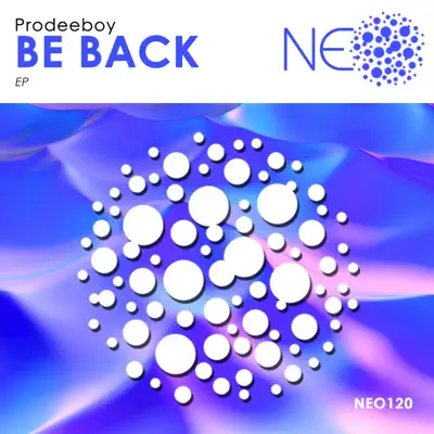 Prodeeboyの「Be Back - Single」を聴こう。
