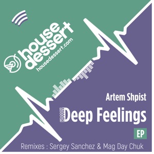 Deep Feelings (feat. Sergey Sanchez & Mag Day Chuk) - Single