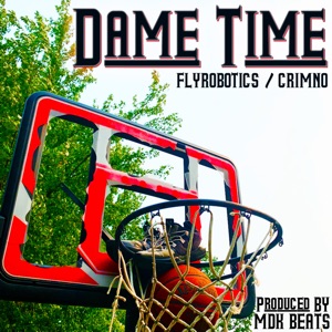 Dame Time (feat. Flyrobotics)