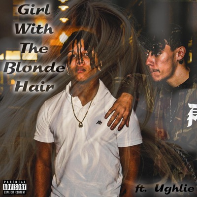 Girl With the Blonde Hair (feat. Ughlie) - Single