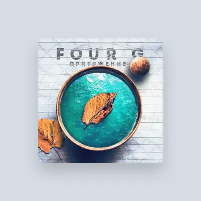 Listen to Four G, watch music videos, read bio, see tour dates & more!