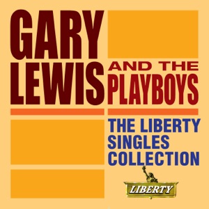 Gary Lewis and the Playboys - The Liberty Singles Collection - Zortam Music