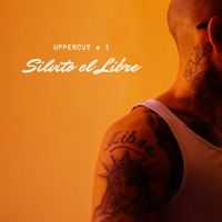 Uppercut #1 - Single - Silvito el Libre
