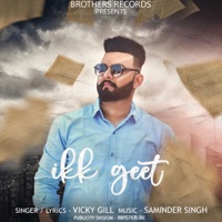 Ikk Geet (feat. Vicky Gill) - Single - Yodha