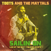 Sailin' On - Live At the Roxy, La.- 1 Dec 76 (Remastered) - Toots & The Maytals